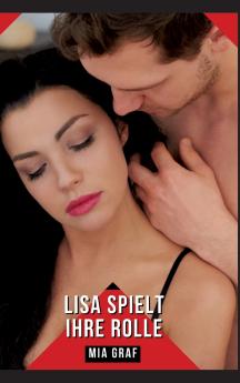 Lisa spielt ihre Rolle