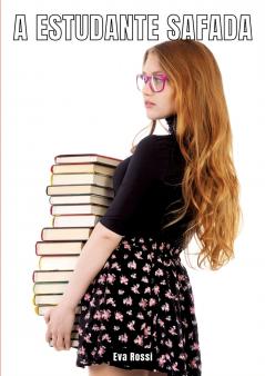 A Estudante Safada