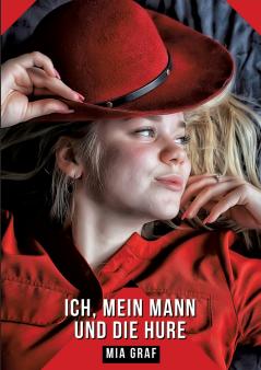 Ich mein Mann und die Hure