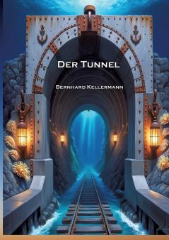 Der Tunnel