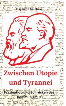 Zwischen Utopie und Tyrannei