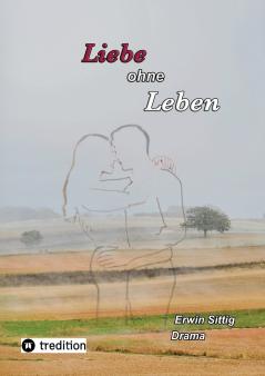 Liebe ohne Leben