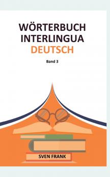 Wörterbuch Interlingua - Deutsch