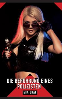 Die Berührung eines Polizisten
