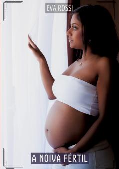 A noiva fértil
