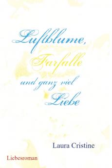 Luftblume Farfalle und ganz viel Liebe