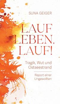 Lauf Leben lauf!