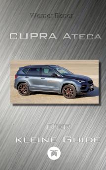 Cupra Ateca - Der kleine Guide