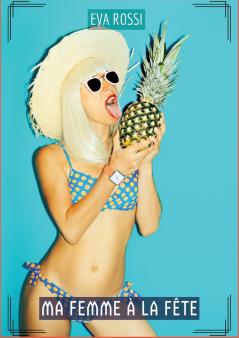 Ma Femme à la Fête