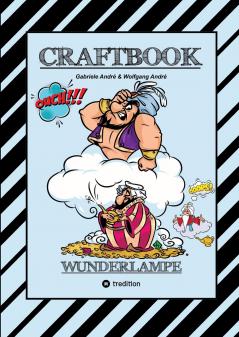 CRAFTBOOK - 100 MAGISCHE MOTIVE AUS DEM MORGENLAND - ORIENT - DSCHINN - FLASCHENGEIST - FLIEGENDER TEPPICH - RÄTSEL
