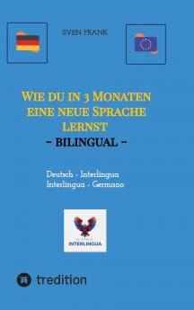 Wie du in 3 Monaten eine neue Sprache lernst - bilingual