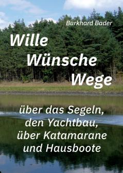 Wille-Wünsche-Wege