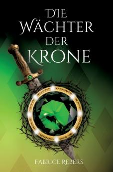 Die Wächter der Krone