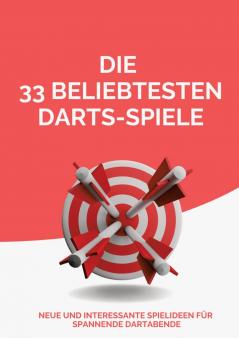 Die 33 beliebtesten Darts-Spiele