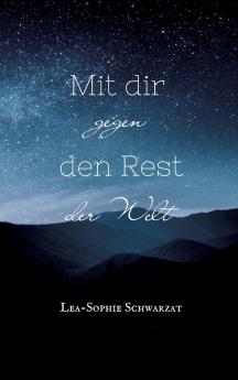 Mit dir gegen den Rest der Welt