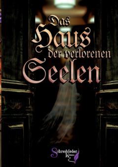 Das Haus der verlorenen Seelen
