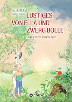Lustiges von Ella und Zwerg Bolle