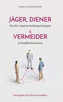 Jäger Diener und Vermeider