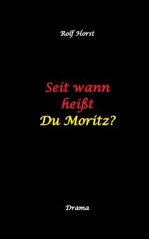 Seit wann heißt du Moritz? - hochfunktionaler Autismus Suizid Sucht Medikamentenabhängigkeit Kunststudium CO2-Verbrauch Galerie Vernissage Finissage Trauer Verlust Therapie