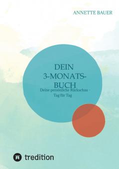Dein 3-Monats-Buch. Journal.
