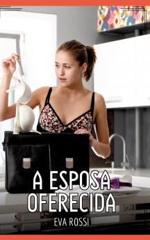 A Esposa Oferecida