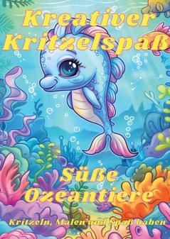 Kreativer Kritzelspaß - Süße Ozeantiere