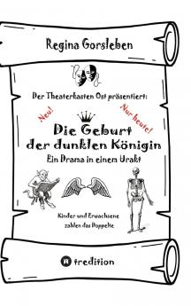 Die Geburt der dunklen Königin