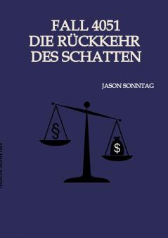 Fall 4051 Die Rückkehr des Schattens