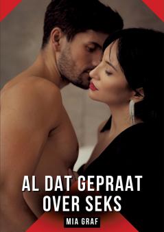 Al dat gepraat over seks