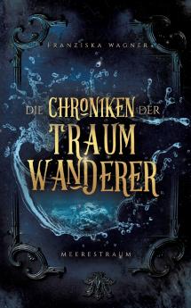 Die Chroniken der Traumwanderer