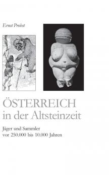 Österreich in der Altsteinzeit