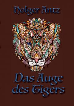 Das Auge des Tigers
