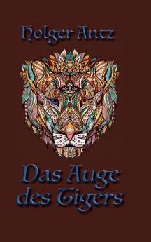 Das Auge des Tigers