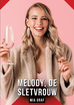 Melody de sletvrouw