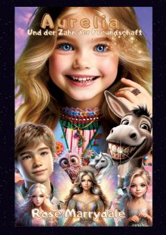 Aurelia und der Zahn der Freundschaft