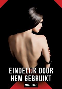 Eindelijk door hem gebruikt