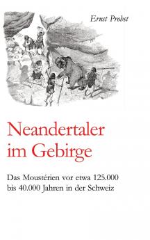 Neandertaler im Gebirge