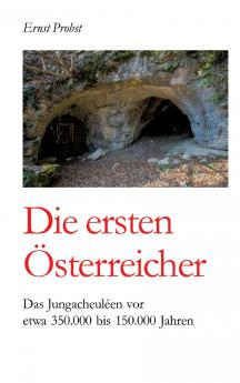 Die ersten Österreicher