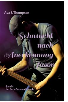 Sehnsucht nach Anerkennung - Jason