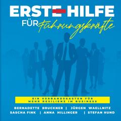 Erste Hilfe für Führungskräfte
