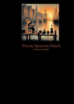 Poesie hinterm Deich