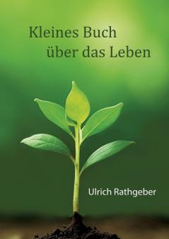 Kleines Buch über das Leben