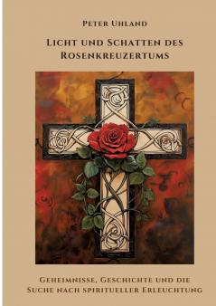 Licht und Schatten des  Rosenkreuzertums