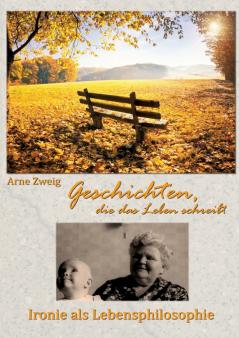 Geschichten die das Leben schreibt