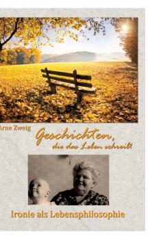 Geschichten die das Leben schreibt