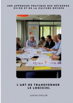 L'Art de Transformer le Logiciel