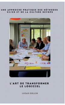 L'Art de Transformer le Logiciel