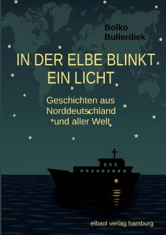 In der Elbe blinkt ein Licht