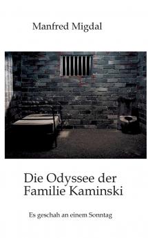 Die Odyssee der Familie Kaminski