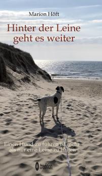 Hinter der Leine geht es weiter